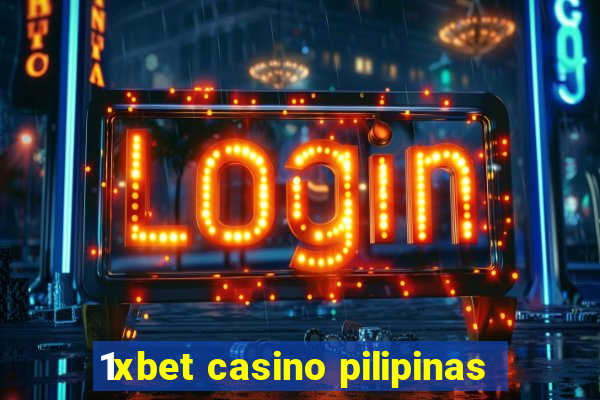 1xbet casino pilipinas