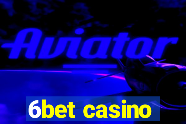 6bet casino