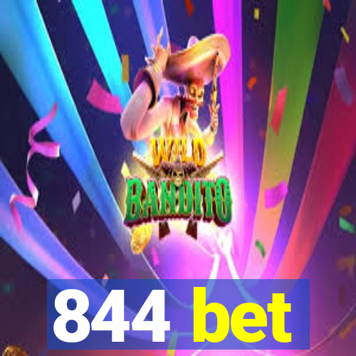 844 bet