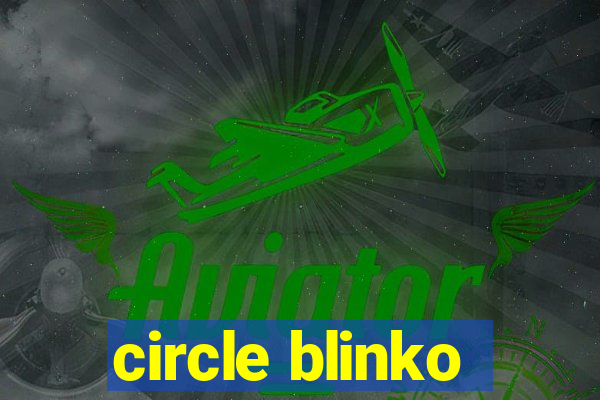 circle blinko