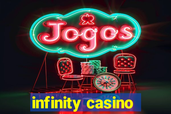 infinity casino