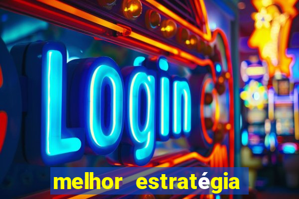 melhor estratégia para jogar aviator