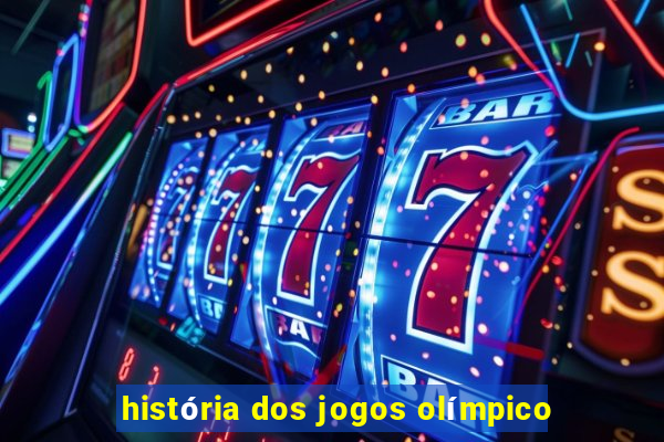 história dos jogos olímpico