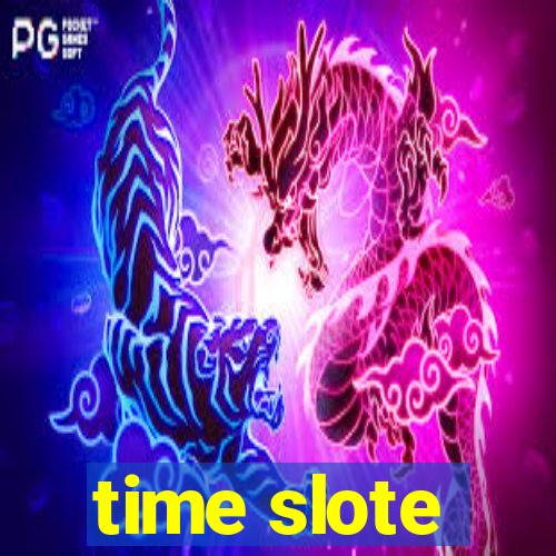 time slote