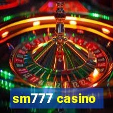 sm777 casino