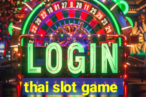 thai slot game