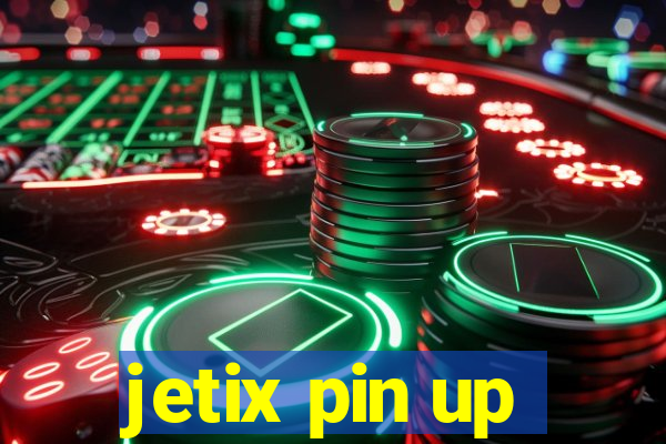 jetix pin up