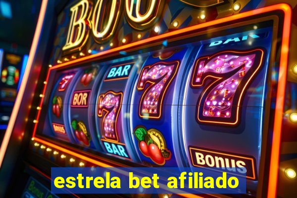 estrela bet afiliado