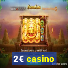 2€ casino