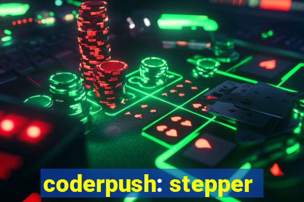 coderpush: stepper