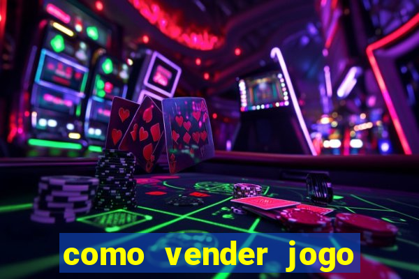 como vender jogo na steam