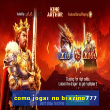 como jogar no brazino777