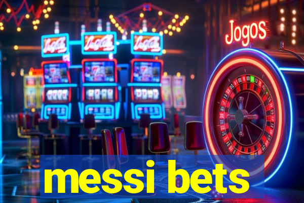 messi bets