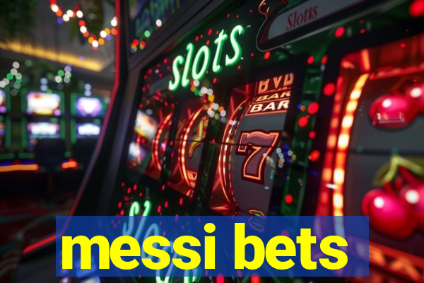 messi bets