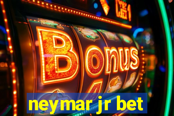 neymar jr bet