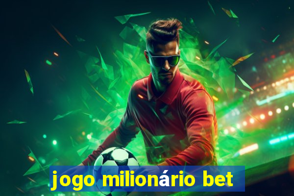 jogo milionário bet