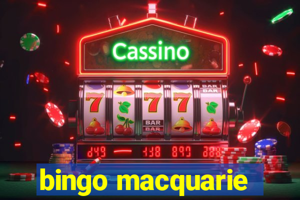 bingo macquarie