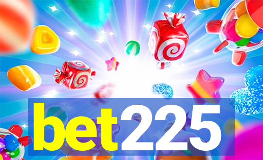 bet225