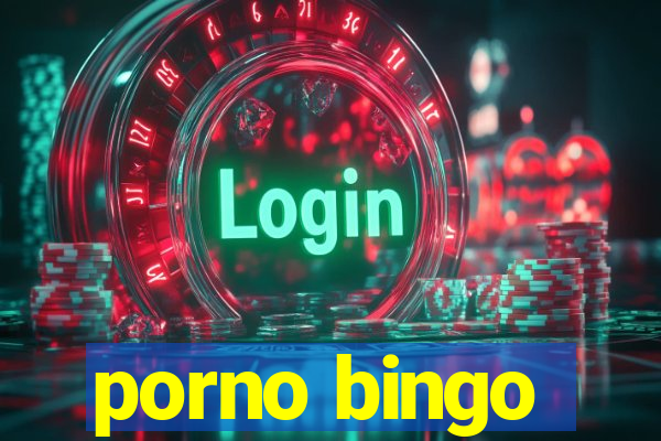 porno bingo