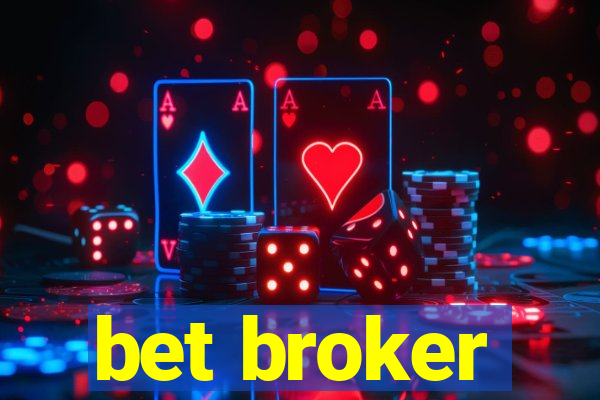 bet broker