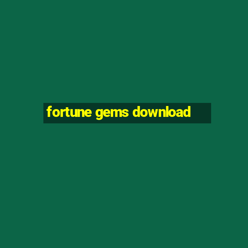 fortune gems download