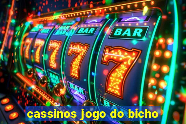 cassinos jogo do bicho