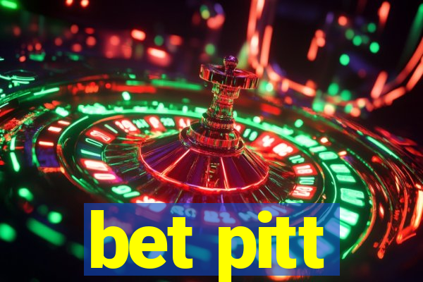 bet pitt