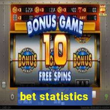 bet statistics