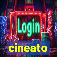 cineato