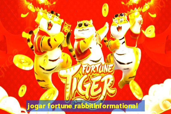 jogar fortune rabbitInformational