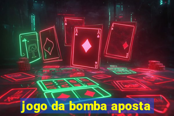 jogo da bomba aposta