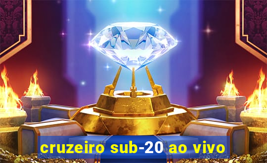 cruzeiro sub-20 ao vivo