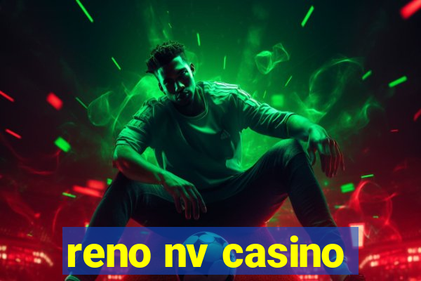 reno nv casino