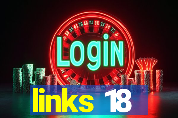 links 18