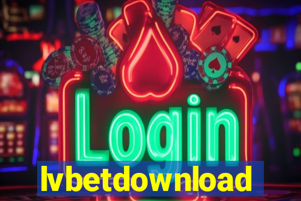 lvbetdownload