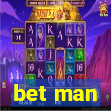 bet man