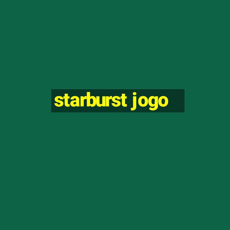 starburst jogo