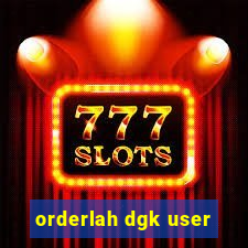 orderlah dgk user