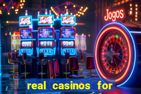 real casinos for real money