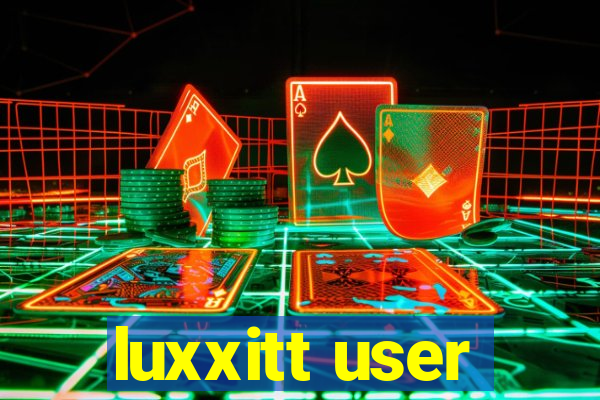 luxxitt user