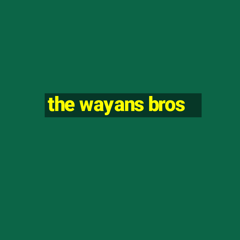 the wayans bros