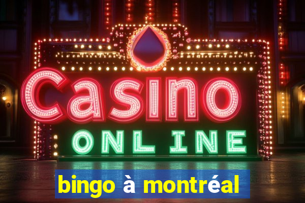 bingo à montréal