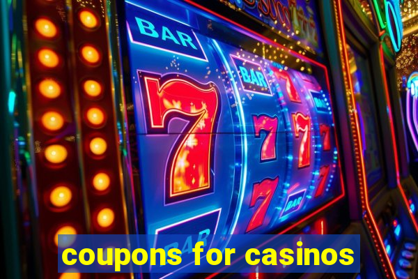 coupons for casinos