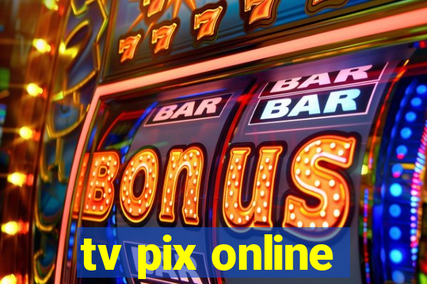 tv pix online