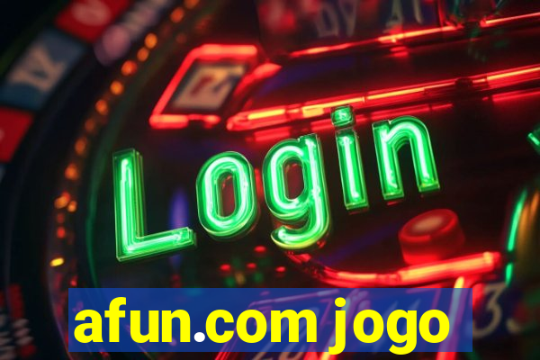 afun.com jogo