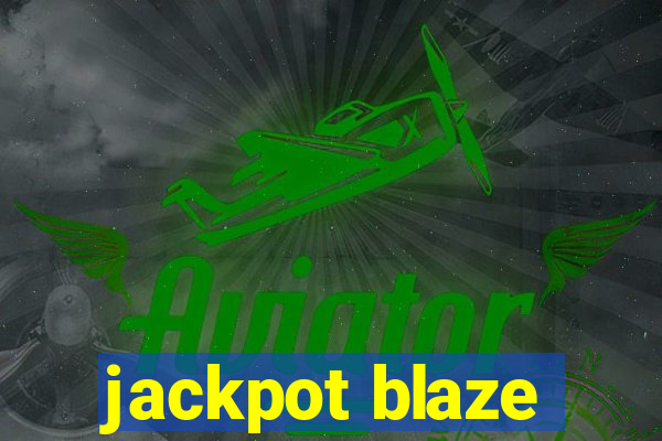 jackpot blaze