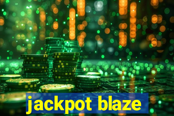 jackpot blaze