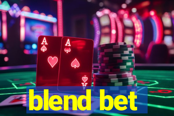 blend bet