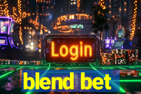 blend bet