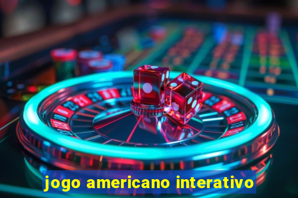 jogo americano interativo